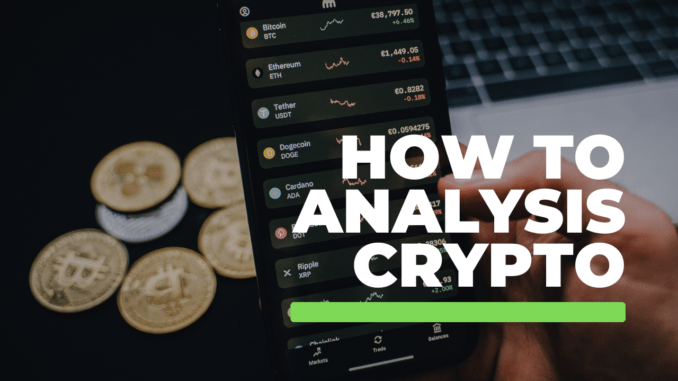 How To Analysis CryptoCurrency