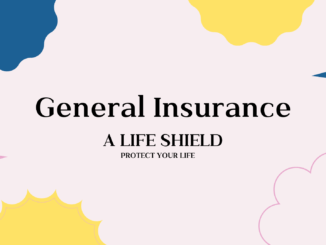 what is general insurance & how to get general insurance