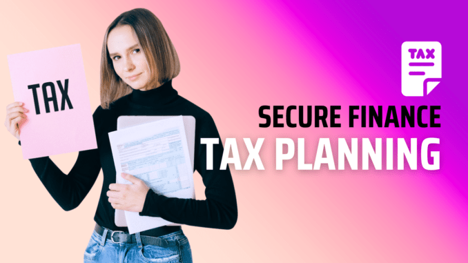 Tax Planning Secure Your Financial Future